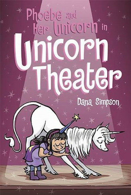 Unicorn Theater 8 Phoebe and Her Unicorn front cover by Dana Simpson, ISBN: 1449489818