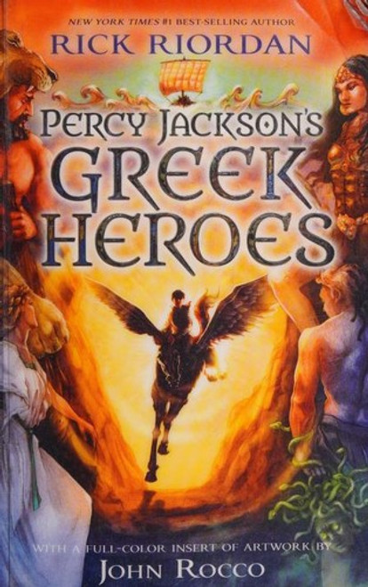 Percy Jackson's Greek Heroes front cover by Rick Riordan, ISBN: 1484776437