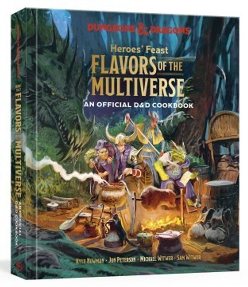 Heroes' Feast Flavors of the Multiverse: An Official D&D Cookbook (Dungeons & Dragons) front cover by Kyle Newman,Jon Peterson,Michael Witwer,Sam Witwer,Official Dungeons & Dragons Licensed, ISBN: 198486131X