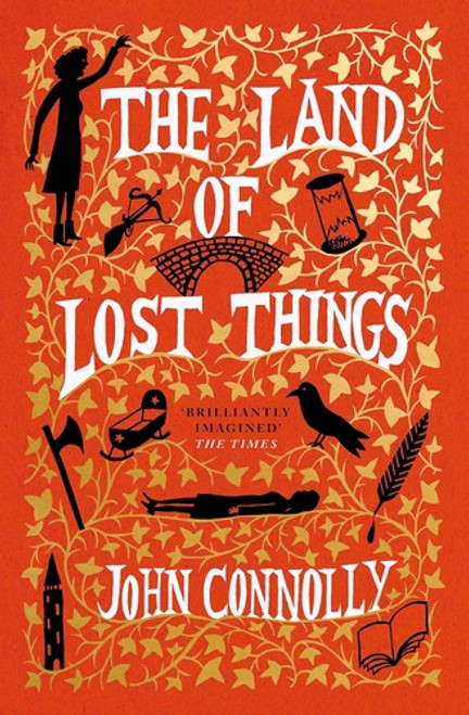 The Land of Lost Things 2 Book of Lost Things front cover by John Connolly, ISBN: 1668022281