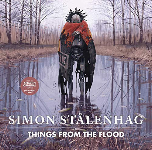 Things From the Flood front cover by Simon Stavlenhag, ISBN: 1982150718