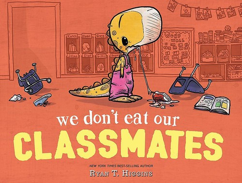 We Don't Eat Our Classmates! 1 Penelope Rex front cover by Ryan T. Higgins, ISBN: 1368003559