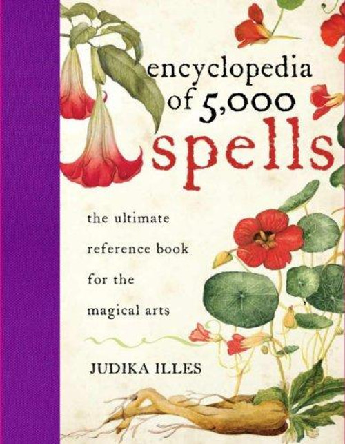 Encyclopedia of 5,000 Spells front cover by Judika Illes, ISBN: 0061711233