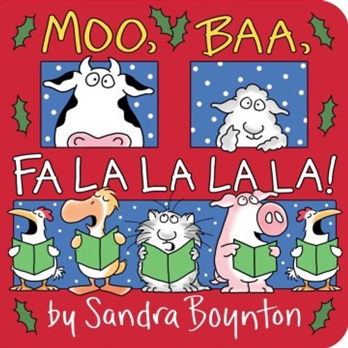Moo, Baa, Fa La La La La! front cover by Sandra Boynton, ISBN: 1665914351