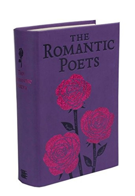 The Romantic Poets (Word Cloud Classics) front cover by John Keats,George Gordon Byron,Percy Bysshe Shelley,William Wordsworth,Samuel Taylor Coleridge,William Blake, ISBN: 1626863911