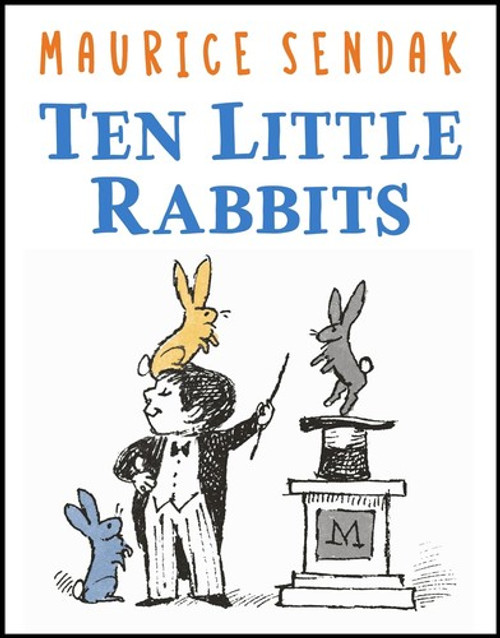 Ten Little Rabbits front cover by Maurice Sendak, ISBN: 006264467X