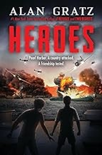 Heroes: A Novel of Pearl Harbor front cover by Alan Gratz, ISBN: 1338736078