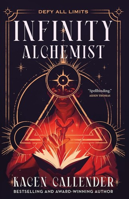 Infinity Alchemist (Infinity Alchemist, 1) front cover by Kacen Callender, ISBN: 125089025X