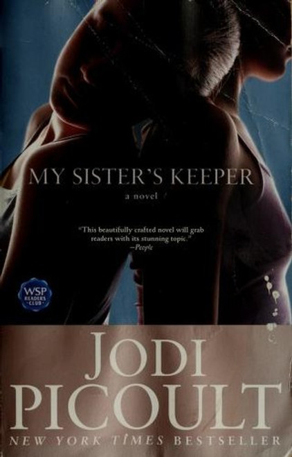 My Sister's Keeper front cover by Jodi Picoult, ISBN: 0743454537
