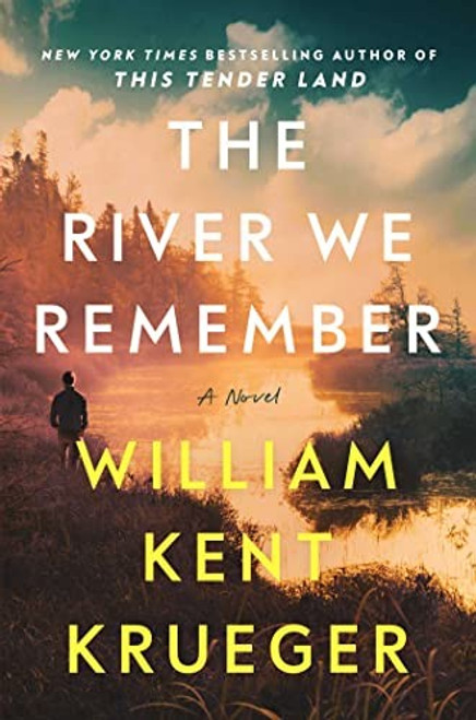 The River We Remember front cover by William Kent Krueger, ISBN: 198217921X