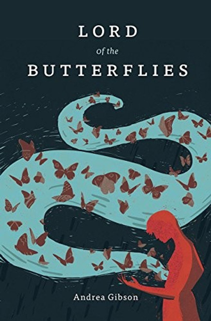 Lord of the Butterflies front cover by Andrea Gibson, ISBN: 1943735425