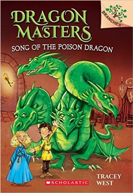 Song of the Poison Dragon 5 Dragon Masters front cover by Tracey West, ISBN: 054591387X