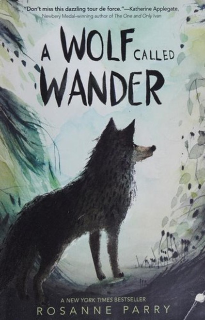 A Wolf Called Wander 1 Voice of the Wilderness front cover by Rosanne Parry, ISBN: 006289594X