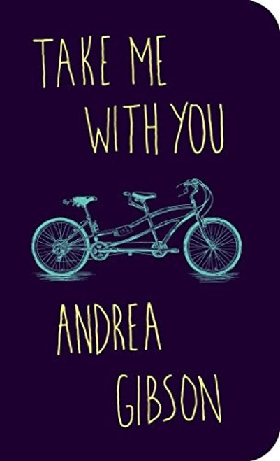 Take Me With You front cover by Andrea Gibson, ISBN: 0735219516