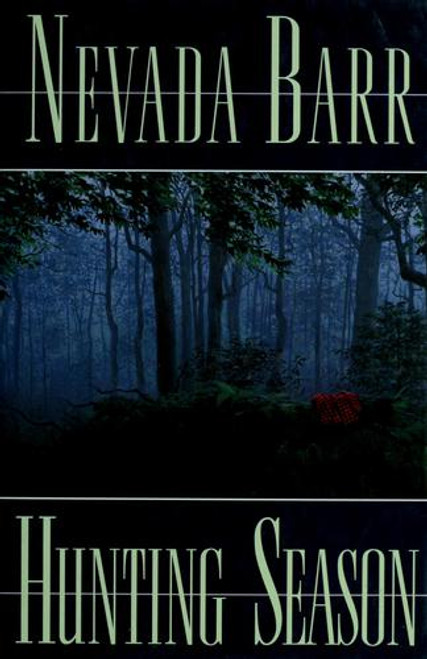 Hunting Season front cover by Nevada Barr, ISBN: 0399148469