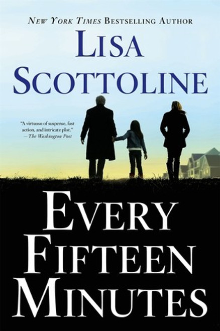 Every Fifteen Minutes front cover by Lisa Scottoline, ISBN: 125001011X