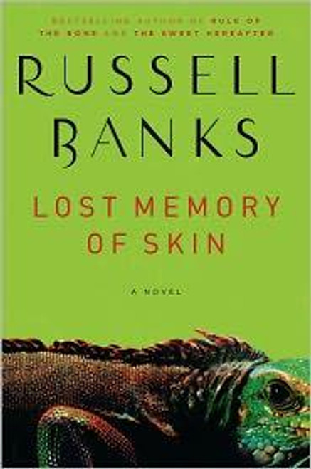 Lost Memory of Skin front cover by Russell Banks, ISBN: 0061857637