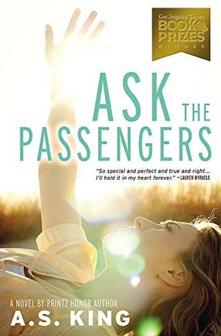 Ask the Passengers front cover by A.S. King, ISBN: 0316194670