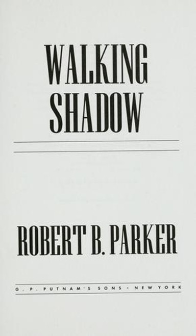 Walking Shadow front cover by Robert B. Parker, ISBN: 0399139206