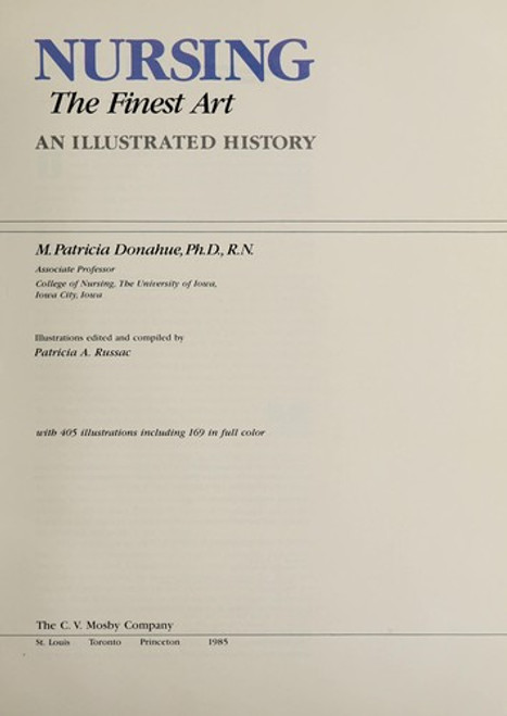 Nursing, the Finest Art:  An Illustrated History front cover by M. Patricia Donahue, ISBN: 0801614244