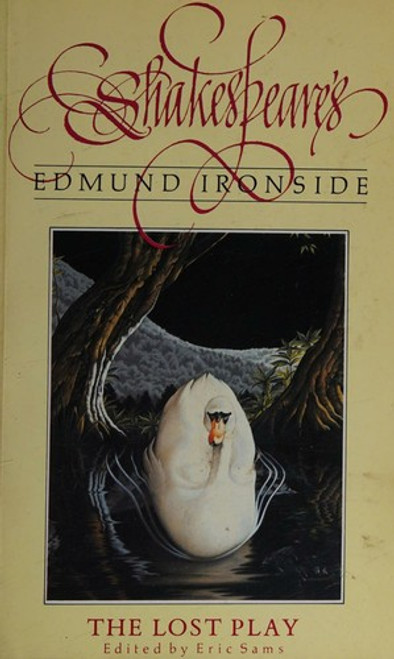Shakespeare's "Edmund Ironside": the Lost Play front cover, ISBN: 0704505479 Shakespeare's "Edmund Ironside": the Lost Play front cover, ISBN: 0704505479