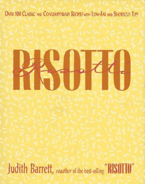 Risotto Risotti front cover by Judith Barrett, ISBN: 0028603575