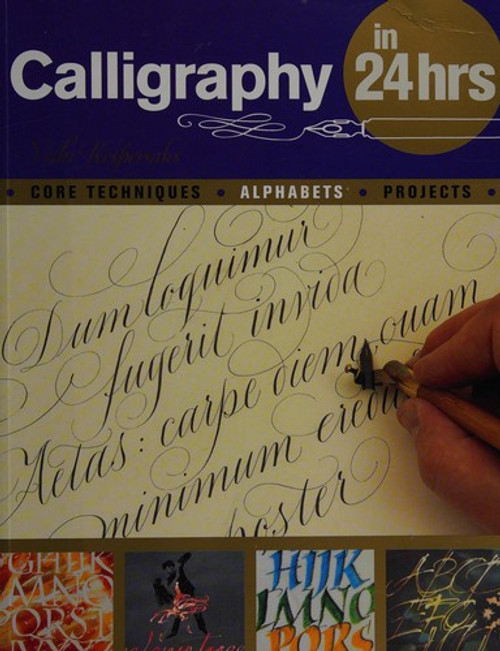 Calligraphy in 24 Hours front cover by Veiko Kespersaks, ISBN: 0764145061