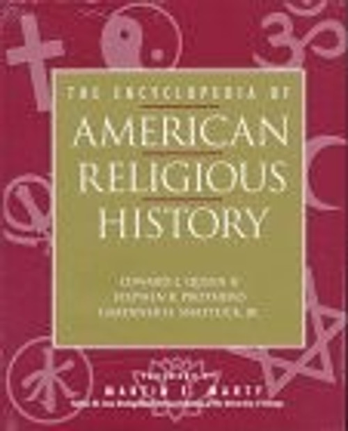 The Encyclopedia of American Religious History (2 Volume Set) front cover by Edward L. Queen, Stephen R. Prothero, Gardiner H. Shattuck, ISBN: 0816024065