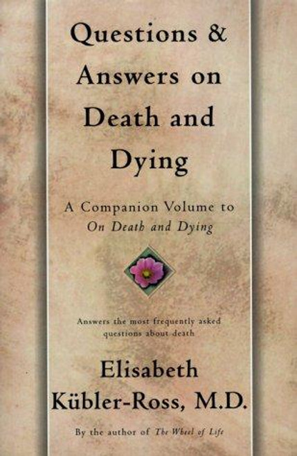 Questions and Answers On Death and Dying front cover by Elisabeth Kubler-Ross, ISBN: 0684839377