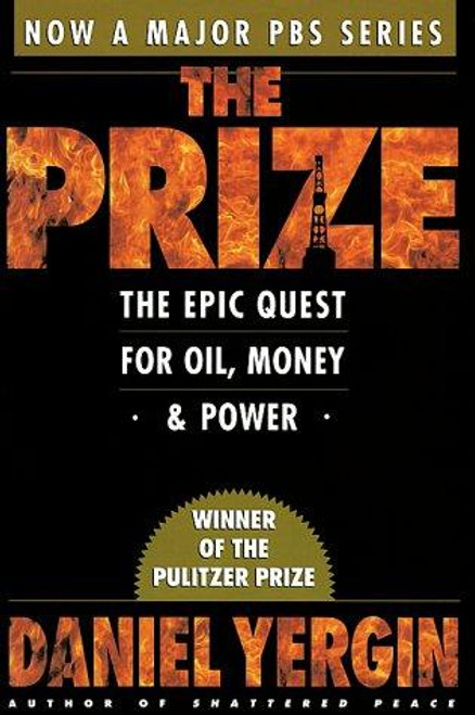 The Prize : the Epic Quest for Oil, Money & Power front cover by Daniel Yergin, ISBN: 0671799320