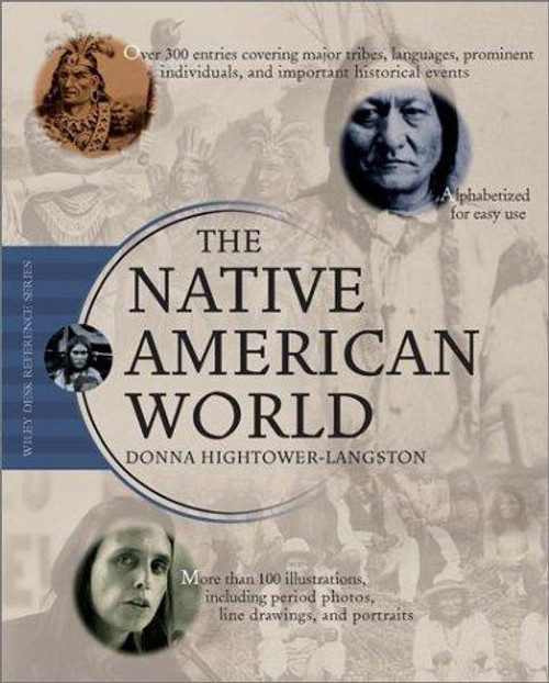 The Native American World front cover by Donna Hightower-Langston, ISBN: 0471403229