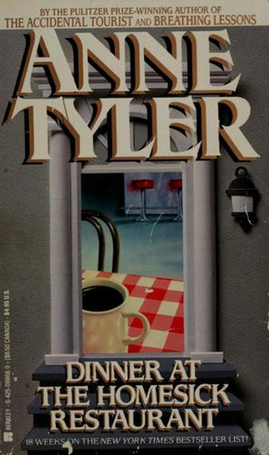 Dinner at the Homesick Restaurant front cover by Anne Tyler, ISBN: 0425098680