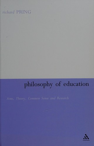 The Philosophy of Education front cover by Richard Pring, ISBN: 0826472397