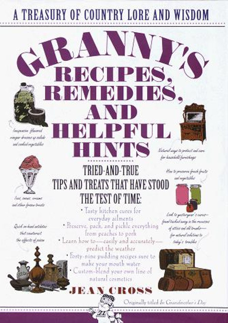 Granny's Recipes, Remedies and Helpful Hints front cover by Jean Cross, ISBN: 0517677261