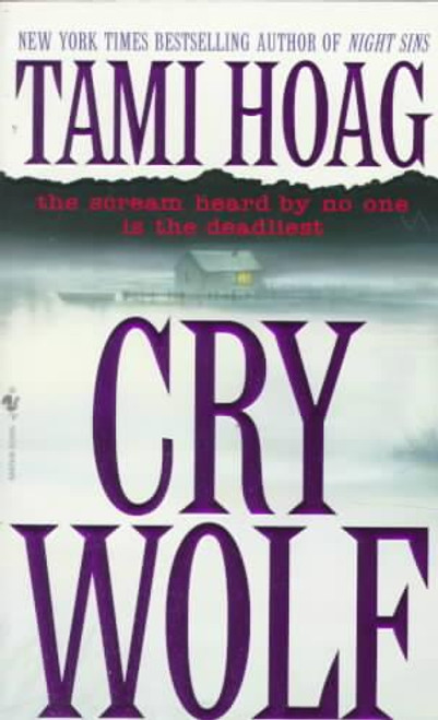 Cry Wolf front cover by Tami Hoag, ISBN: 055356160X