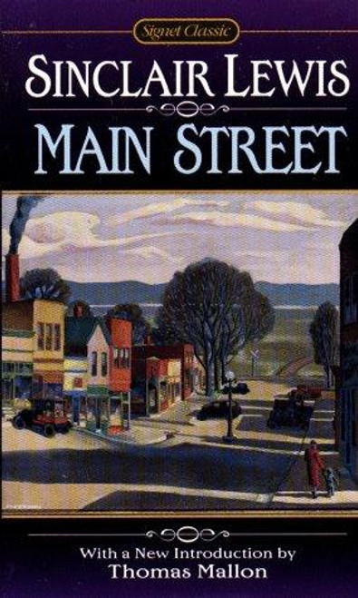 Main Street (Signet Classics) front cover by Sinclair Lewis, ISBN: 0451526821