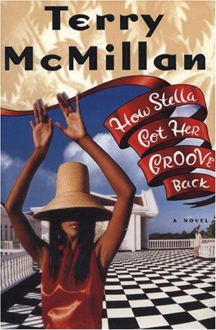 How Stella Got Her Groove Back front cover by Terry  McMillan, ISBN: 0670869902