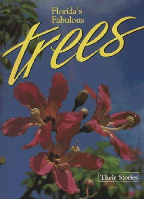 Floridas Fabulous Trees front cover by Winston Williams, ISBN: 0911977023