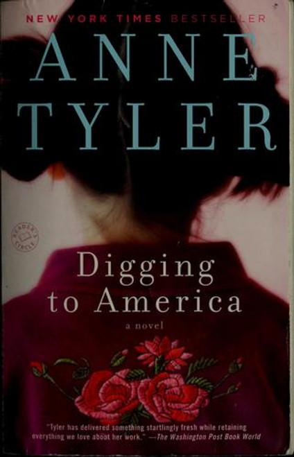 Digging to America front cover by Anne Tyler, ISBN: 034549234X