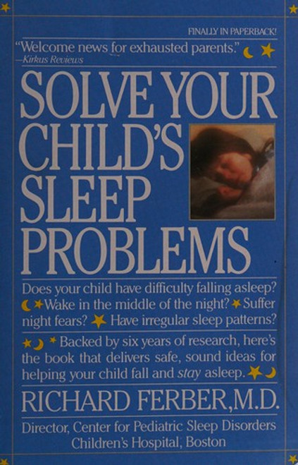 Solve Your Child's Sleep Problems front cover by Richard Ferber, ISBN: 0671620991