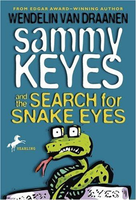Sammy Keyes and the Search for Snake Eyes front cover by Wendelin Van Draanen, ISBN: 044041900X
