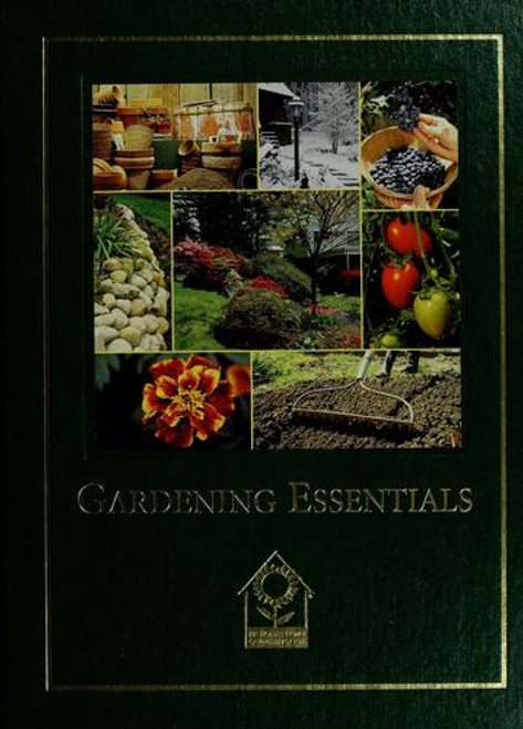 Gardening Essentials front cover by National Home Gardening Club, Barbara Pleasant, ISBN: 1581590199