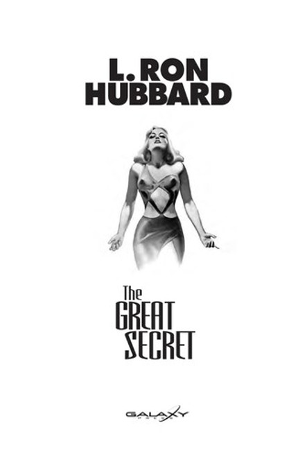 The Great Secret (Stories From the Golden Age) front cover by L. Ron Hubbard, ISBN: 1592123716