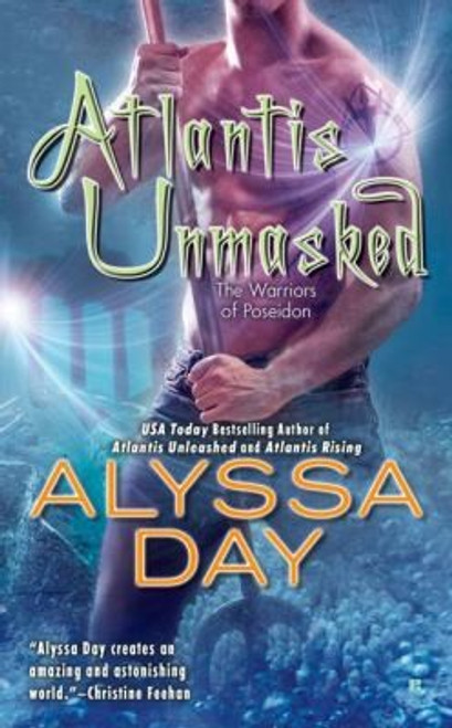 Atlantis Unmasked (Warriors of Poseidon, Book 4) front cover by Alyssa Day, ISBN: 0425223221