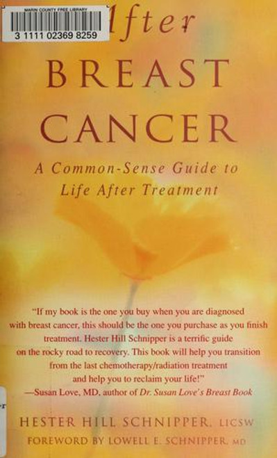 After Breast Cancer: a Common-Sense Guide to Life After Treatment front cover by Hester Hill Licsw Schnipper, ISBN: 0553381628