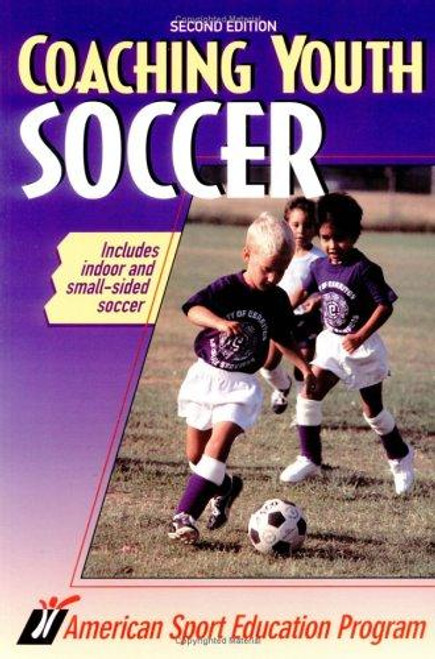 Coaching Youth Soccer front cover by American Sport Education Program, ISBN: 0873228316