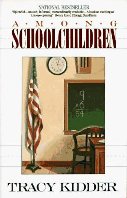 Among Schoolchildren front cover by Tracy Kidder, ISBN: 0380710897