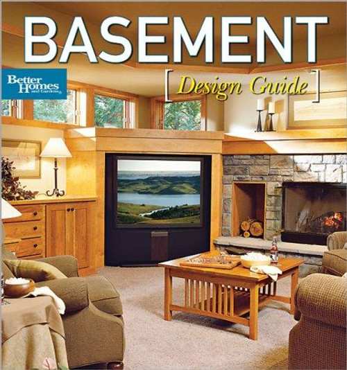Basement: Design Guide front cover by Better Homes & Gardens, ISBN: 0696234580