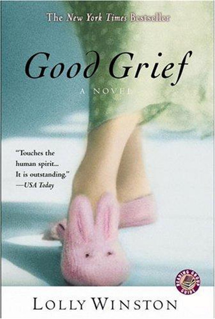 Good Grief front cover by Lolly Winston, ISBN: 0446694843