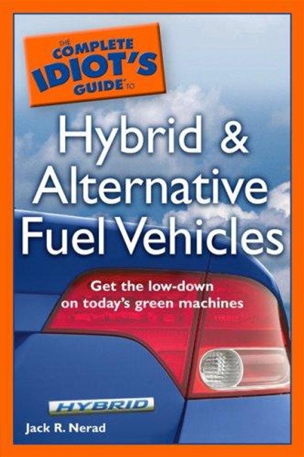 Cig Hybrid and Alternative Fuel Vehicles front cover by Jack R. Nerad, ISBN: 1592576354
